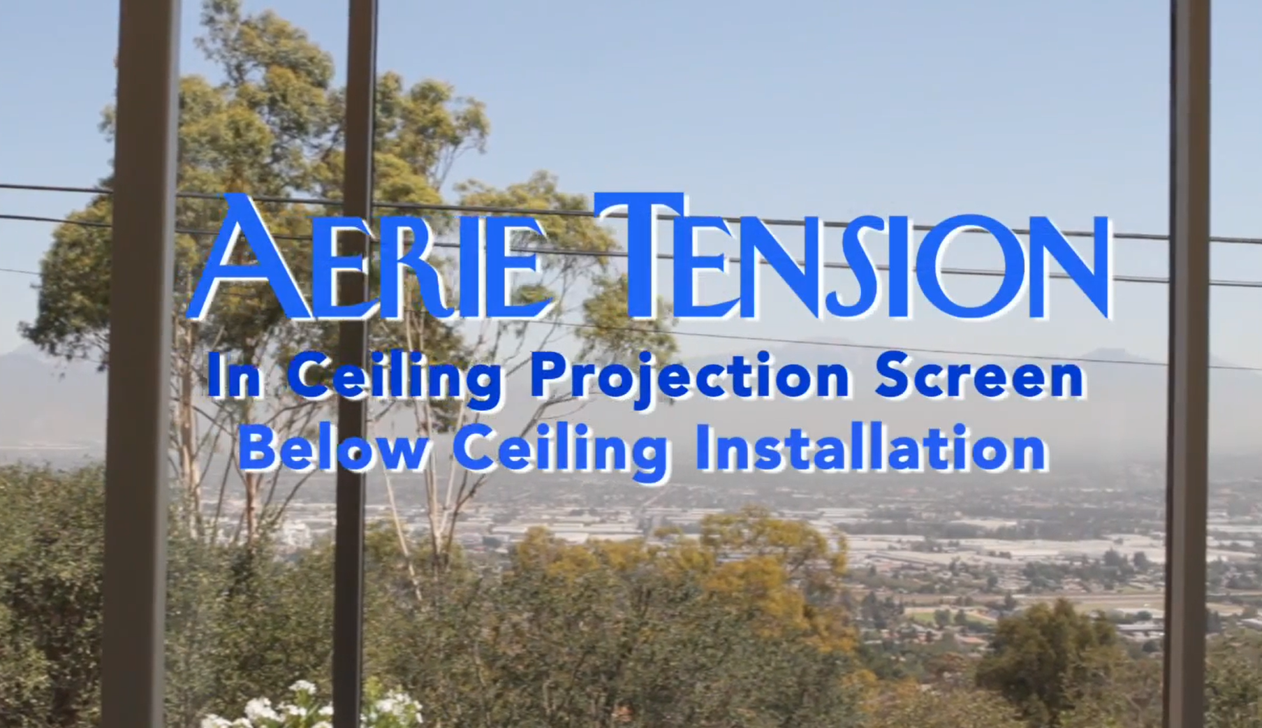 Instruction Guidelines on Installing the Aerie Tension