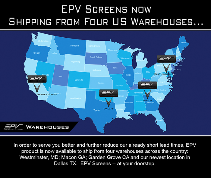 EPV® Screens Now Shipping From Four US Warehouses
